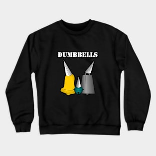 DUMBBELLS Crewneck Sweatshirt